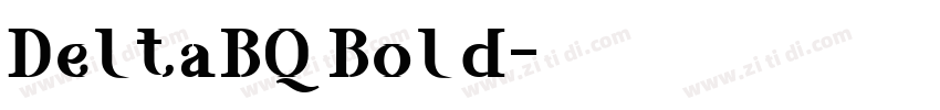 DeltaBQ Bold字体转换